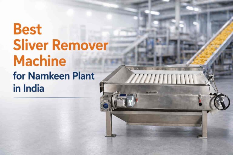 Best Sliver Remover Machine for Namkeen Plant in India