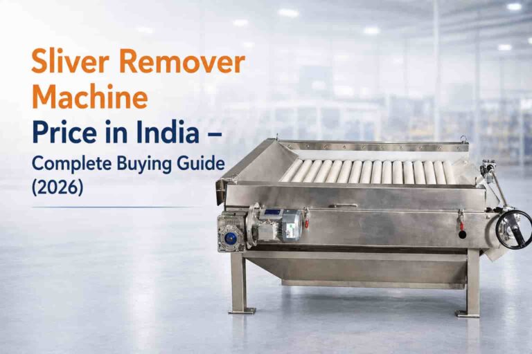 Sliver Remover Machine Price in India – Complete Buying Guide (2026)