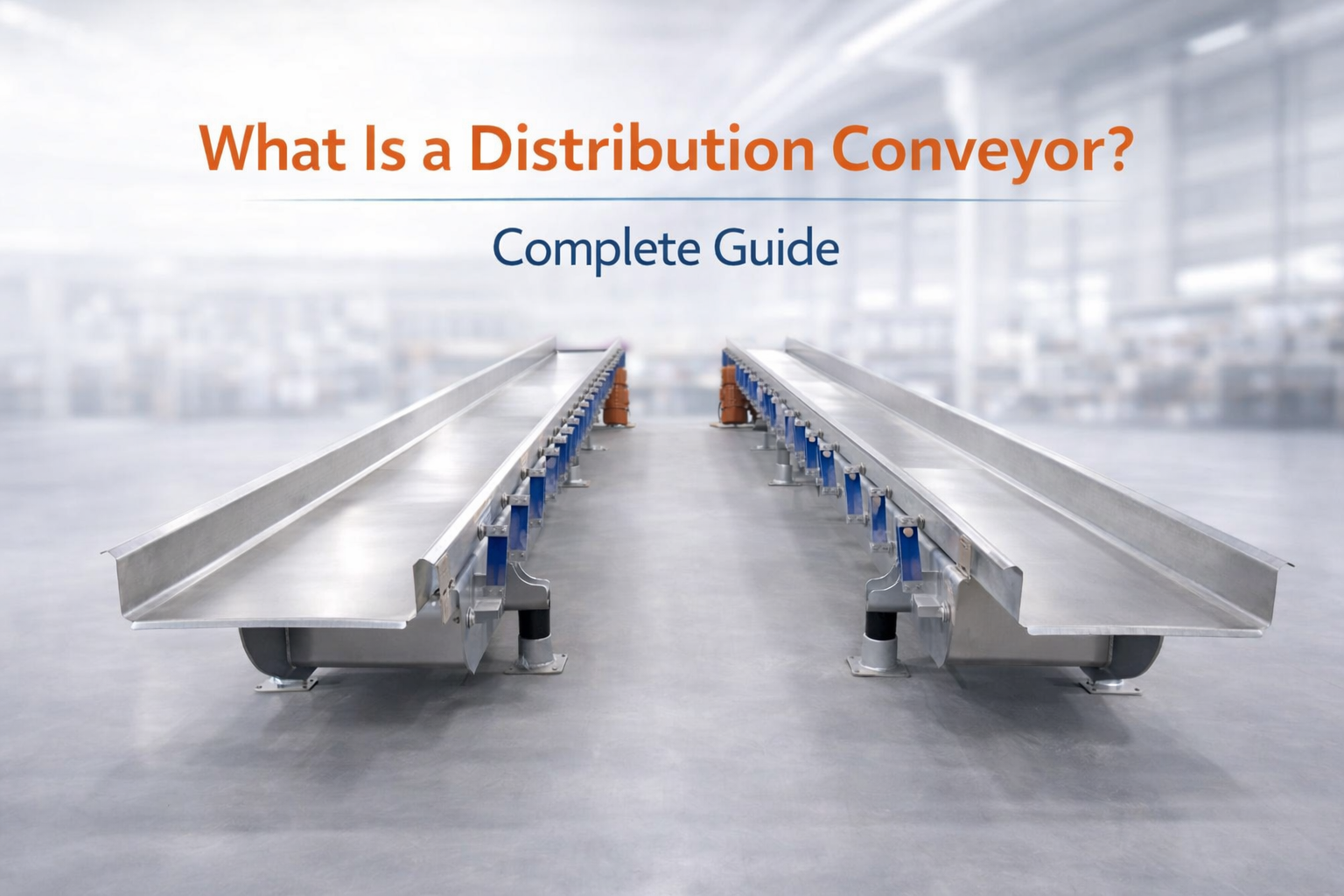 What Is a Distribution Conveyor? Complete Guide for Efficient Material Handling